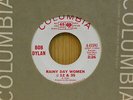 Bob Dylan 45 Rainy Day Women bw Pledging My Time on Columbia