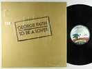 George Faith - To Be A Lover LP - Mango VG+ Shrink