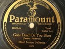 PARAMOUNT 12578 ; BLIND LEMON JEFFERSON Gone Dead On You Blues/ One Dime Blues