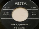 ELDAROS - PLEASE SURRENDER / ROCK A BOCK - VESTA 102 RARE DOO WOP ORIG    HEAR