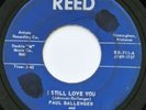 Rockabilly Doo Wop 45 PAUL BALLENGER & THE FLARES I Still Love You 1959 REED mp3