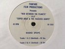 1968 WAR BETWEEN THE PLANETS And SUPER ARGO & THE FACELESS GIANTS Radio Spots 45