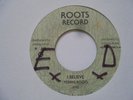 YOUNG ROOTS I Believe ROOTS RECORD Killer  Roots Reggae 7