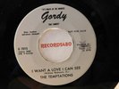 The Temptations Promo 45 I Want a Love I Can See / The Further you Look... Gordy