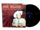 Moon Mullican - Sings His All-Time Hits US LP 1955 .