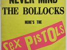 Never Mind The Bollocks Here's The Sex Pistols, by Sex Pistols UK 1977 Virgin