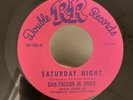 CHICANO SOUL 45 DAN FALCON WITH GEORGE JAY SATURDAY NIGHT DOUBLE R TEXAS LATIN