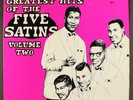 FIVE SATINS: greatest hits, vol. 2 RELIC 12
