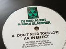 DJ Red Alert & Mike Slammer - Don't Need Your Love/In Effect - RAR003
