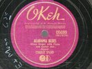 219g5.  Charlie Spand - Alabama Blues & Rock and Rye - Okeh 05699