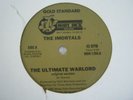 RECORD 12” SINGLE THE IMMORTALS THE ULTIMATE WARLORD 1656