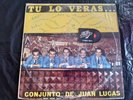 Conjunto De Juan Lucas ‎– Tu Lo Veras - Rumba Guaracha,Cha-Cha,Venezuela