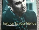 Morrissey - Hold On To Your Friends 12” Vinyl Limited Edition Gatefold