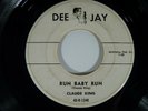 Claude King - Run Baby Run 1957 Rockabilly Dee Jay 45-r-1248 B: Not Sure Of You