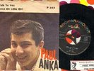 Anka, Paul - Dance On Little Girl ABC-P 242 Vinyl 45 rpm Record
