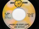 JOE BATAAN Latin Soul 45rpm Daddy's Coming Home b/w Under the Street Lamp HEAR