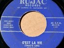 THE NELTONES Ru-Jac 45-218 C'EST LA VIE / COME ON OVER    RARE  G+/VG-  LISTEN