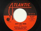 R&B/Deep Soul 45 - Merle Spears - Ain't No Need - Atlantic - mp3