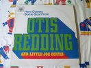HERE COMES SOME SOUL FROM OTIS REDDING AND LITTLE JOE CURTIS 1967 VINYL LP