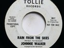 JOHNNIE WALKER - RAIN FROM THE SKIES/ YOU'RE ALL MINE - SOUL 45 *PROMO*