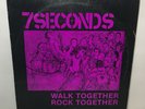 7 SECONDS - Walk Together Rock Together LP - 1985 - Positive Force - BYO 010