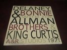 DELANEY & BONNIE WITH THE ALLMAN BROTHERS & KING CURTIS AT A&R STUDIOS 1971 LP