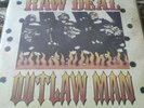The Legendary Raw Deal Outlaw LP Limited Edition 162/200
