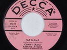 Latin Soul 45 JOHNNY ZAMOT Fat Mama DECCA promo HEAR