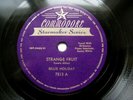 Billie Holiday STRANGE FRUIT - Commodore- EX ORIG 78 RPM RECORD