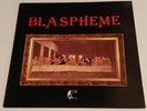 BLASPHEME - BLASPHEME LP VINYL - FRENCH HEAVY METAL