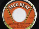 Northern Soul 45 LITTLE CARL CARLTON Competition Ain't Nothin' BACK BEAT + HEAR