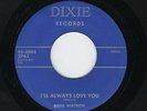STARDAY DIXIE Rockaballads GENE WATSON I'll Always Love You/Life's ValleyM- HEAR