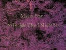 MAZZY STAR So Tonight That I Might See LP - PLAYED ONCE - MINT CONDITION SHRINK