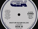 Ocie III Whats My Return On Love Vinyl Single 12inch Boogie Times Records