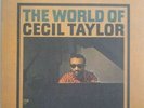 Cecil Taylor - The World Of Cecil Taylor (LP, Album, RE)