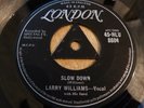 LARRY WILLIAMS - SLOW DOWN / DIZZY MISS LIZZY - UK - TRI CENTRE -  VG++