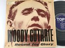 WOODY GUTHRIE BOUND FOR GLORY RARE TOPIC FOLK LP 1958