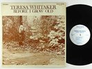 Teresa Whitaker - Before I Grow Old LP - Back Door - Private SSW Folk
