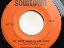 PARLIAMENTS - (I WANNA) TESTIFY / ALL YOUR GOODIES ARE GONE -  SOUL 45