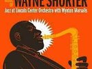 JAZZ AT LINCOLN CENTER ORCHESTRA WYNTON MARSALIS - Music Of Wayne Shorter (3LP)