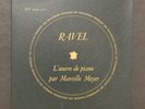 Marcelle MEYER - RAVEL - Piano works - DISCOPHILES FRANCAIS - DF 100-101