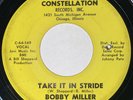 Bobby Miller - Take It In Stride / Whoa - Constellation 45 Soul