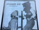 Crossed Out “Fuck Grincore” 10” Vinyl, Used,*unofficial release. Boot?