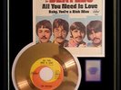 THE BEATLES ALL YOU NEED IS LOVE 45 RPM GOLD METALIZED RECORD RARE NON RIAA