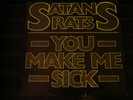 Satans Rats - You Make Me Sick Vinyl, 7