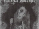 CELESTIAL BLOODSHED - Cursed, Scared And Forever Possessed LP (BLACK)
