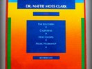 DR. MATTIE MOSS CLARK 2 LP Set from 86-FIRST TO TEACH 3 PART HARMONY TO CHOIRS