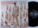 ELVIS PRESLEY 50,000,000 Elvis Fans Can't Be Wrong RCA VICTOR LP VG+ mono **