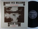 ROBERT PETE WILLIAMS Sugar Farm LP on Blues Beacon VG++ germany
