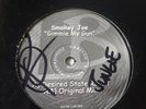 Smokey Joe Gimmie My Gun Labello Blanco Records Promo VG+ #4063